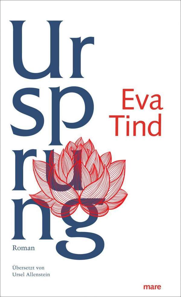 Kopenhagen, Indien, Korea und Schweden – Eva Tind geht in ihrem neuen Roman auf die Suche nach dem „Ursprung“.