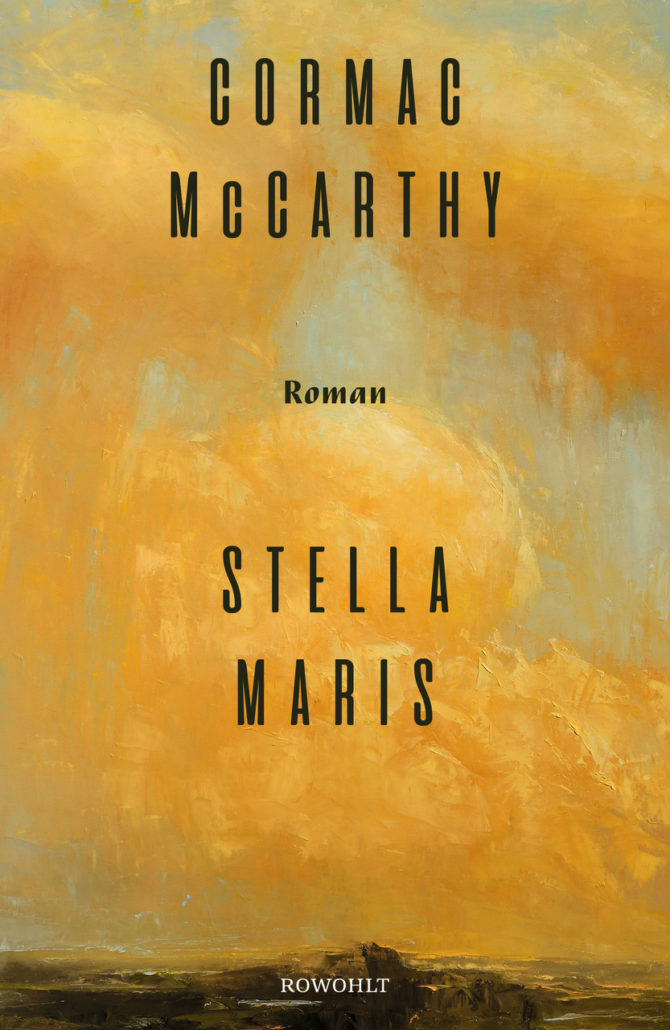 Der 89jährige Cormac McCarthy ist einer der letzten lebenden ganz Großen der amerikanischen Literatur. Seine zwei neuen Romane.